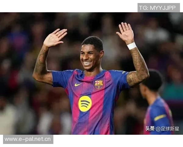 巴萨祝拉什福德28岁生日13场贡献5球7助攻展现实力