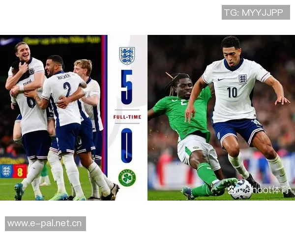 安德森谈入选英格兰队的疯狂经历赞凯恩和贝林厄姆为偶像