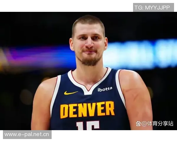 穆雷助攻能力被低估自约基奇缺阵后场均115次助攻领跑联盟